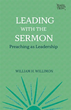 Cover image for Leading with the Sermon