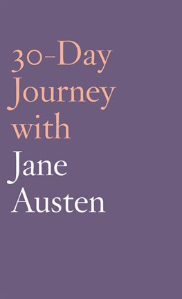 Cover image for 30-Day Journey with Jane Austen