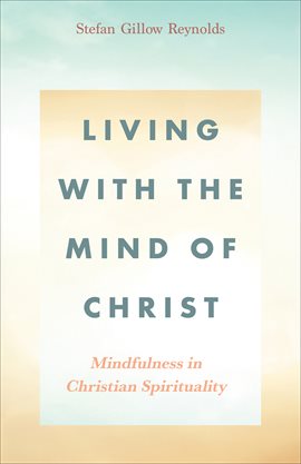 Cover image for Living With the Mind of Christ
