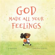 God made all your feelings cover image