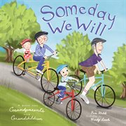 Someday we will. A Book for Grandparents and Grandchildren cover image