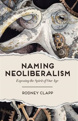 Cover image for Naming Neoliberalism