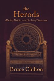 The Herods : murder, politics, and the art of succession cover image
