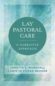 Lay pastoral care : a narrative approach cover image