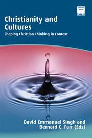 Christianity and cultures. Shaping Christian Thinking in Context cover image