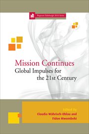 Mission continues. Global Impulses for the 21st Century cover image