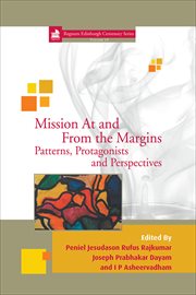 Mission at and from the margins : patterns, protagonists and perspectives cover image