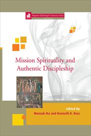 Mission Spirituality and Authentic Discipleship cover image