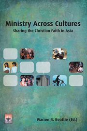 Ministry across cultures. Sharing the Christian Faith in Asia cover image