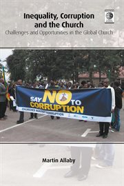 Inequality, corruption and the church. Challenges and Opportunities in the Global Church cover image