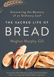 The Sacred Life of Bread cover image