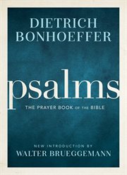 Psalms : the prayer book of the bible cover image