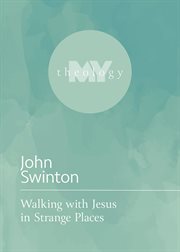 WALKING WITH JESUS IN STRANGE PLACES cover image