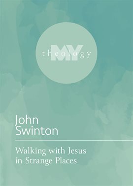 Cover image for Walking with Jesus in Strange Places