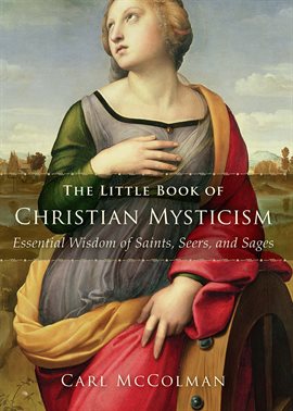 Cover image for The Little Book of Christian Mysticism