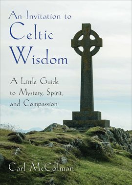 Cover image for An Invitation to Celtic Wisdom