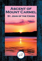Ascent of mount carmel. With Linked Table of Contents cover image