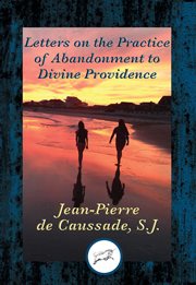 Letters on the practice of abandonment to divine Providence cover image