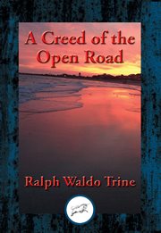 A Creed of the Open Road cover image