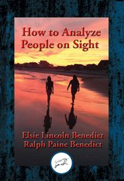 How to Analyze People on Sight through the Science of Human Analysis : the Five Human Types cover image