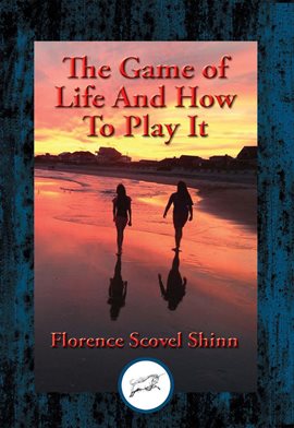 Cover image for The Game of Life And How To Play It