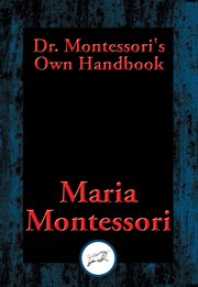 Dr. Montessori's Own Handbook : With Linked Table of Contents cover image
