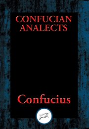 Confucian Analects : With Linked Table of Contents cover image