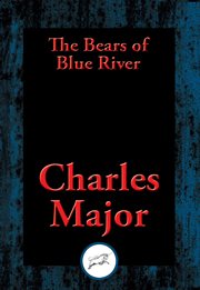 The bears of Blue River : With Linked Table of Contents cover image