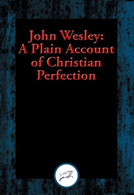 Cover image for A Plain Account of Christian Perfection