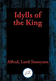 Idylls of the King : With Linked Table of Contents cover image