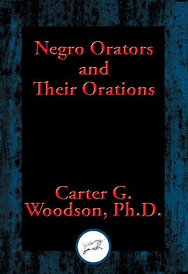 Cover image for Negro Orators and Their Orations