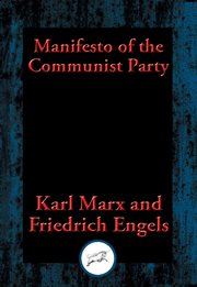 Manifesto of the Communist Party : from the English edition of 1888 edited by Frederick Engels cover image