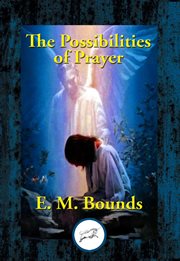 The Possibilities of Prayer cover image
