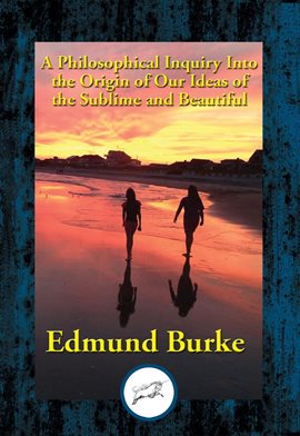 Cover image for A Philosophical Inquiry Into the Origin of Our Ideas of the Sublime and Beautiful