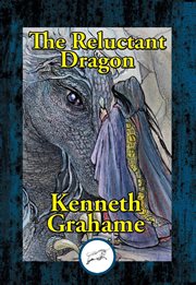 The reluctant dragon cover image