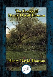 The Essays of Henry David Thoreau cover image