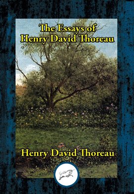 Cover image for The Essays of Henry David Thoreau