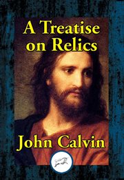 A treatise on relics cover image