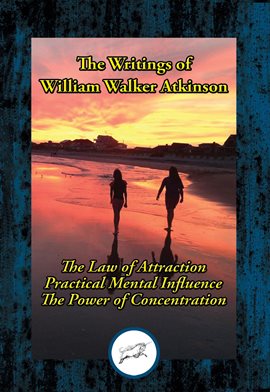 Cover image for The Writings of William Walker Atkinson
