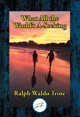 Cover image for What All the World's A-Seeking