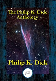 The Philip K. Dick anthology cover image
