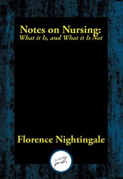 Notes on Nursing : What it Is, and What it Is Not cover image