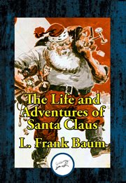 The life and adventures of Santa Claus cover image