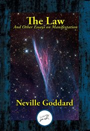 The Law : And Other Essays on Manifestation cover image