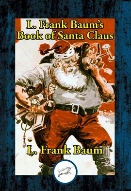 Cover image for L. Frank Baum's Book of Santa Claus
