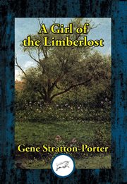 A girl of the Limberlost cover image