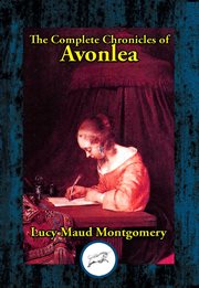 The complete chronicles of avonlea cover image