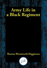 Army life in a black regiment cover image