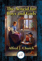 The Aeneid for Boys and Girls cover image