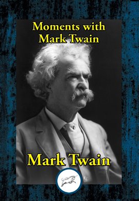 Cover image for Moments with Mark Twain